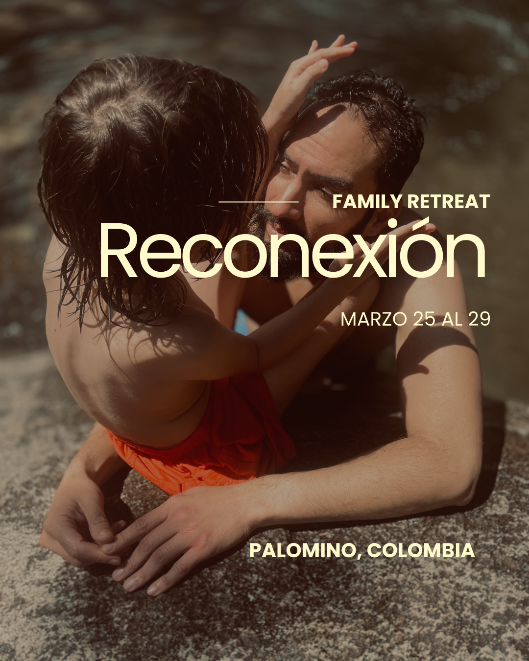 Retiro de Re-conexión en Familia